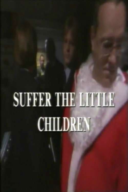 Suffer The Little Children (1994) poster