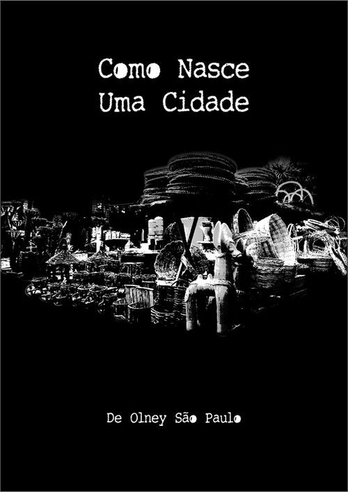Como Nasce uma Cidade (1973) poster