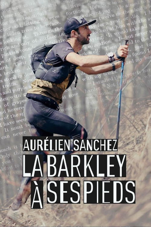 Aurélien Sanchez, la Barkley à ses pieds (2024) poster