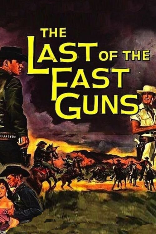 The Last of the Fast Guns (1958) poster