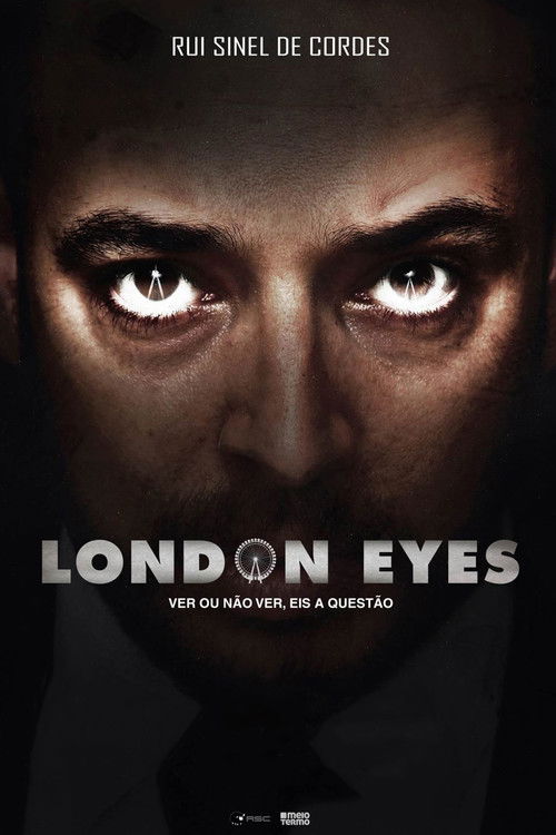 Rui Sinel de Cordes: London Eyes (2017) poster