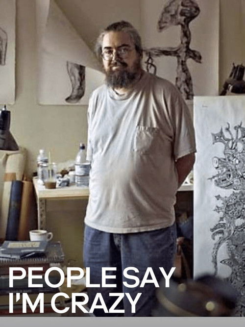 People Say I'm Crazy (2003) poster