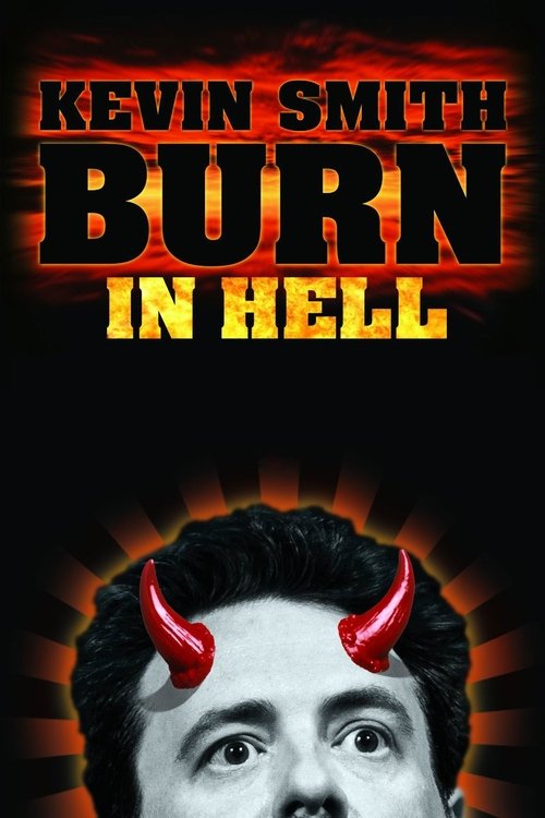 Kevin Smith: Burn in Hell (2012) poster