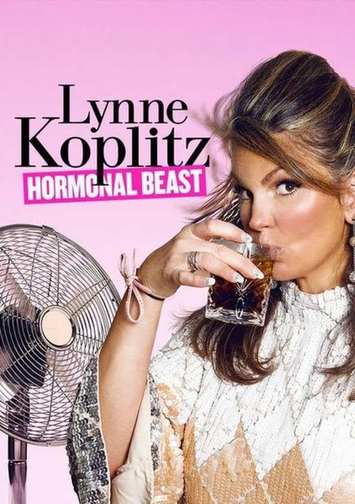 Lynne Koplitz: Hormonal Beast (2017) poster