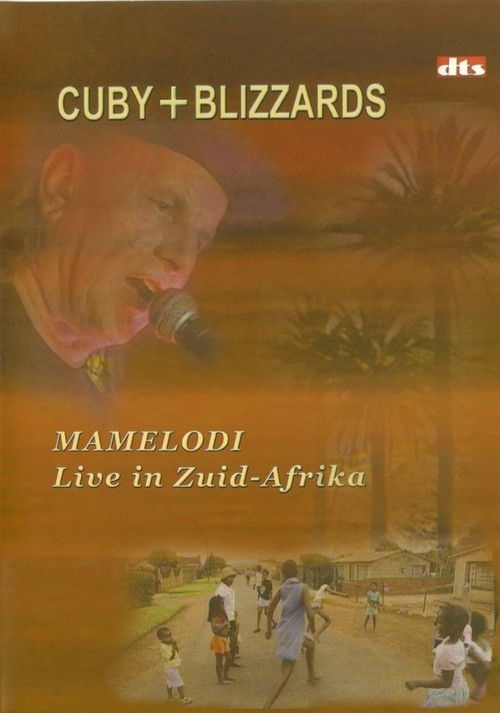 Cuby + Blizzards: Mamelodi Live in Zuid-Afrika (2003) poster