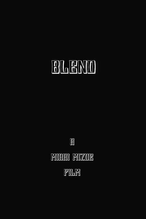 Blend (2009) poster