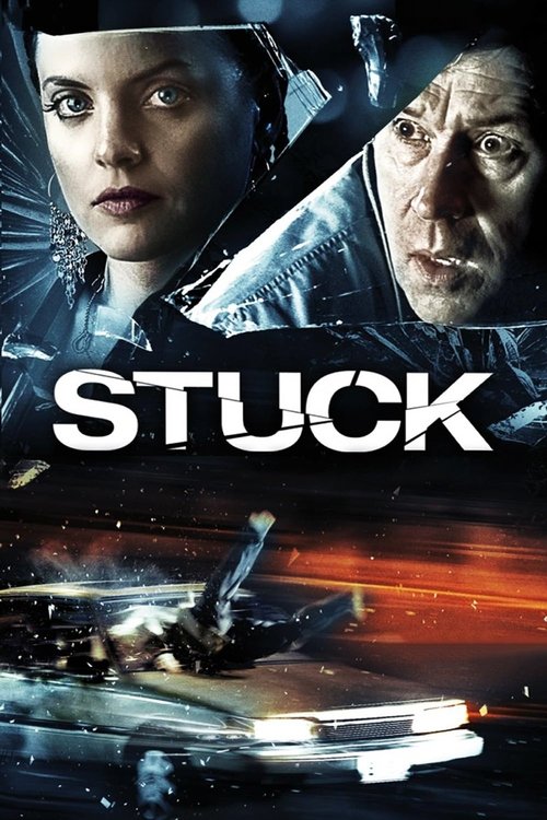 Stuck (2007) poster