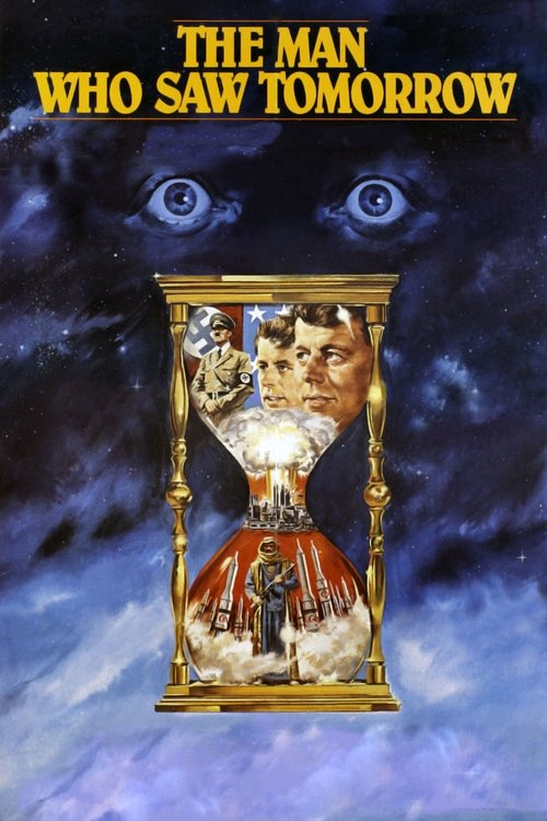 The Man Who Saw Tomorrow (1981) poster