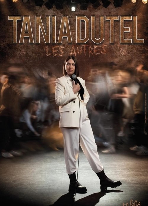 Tania Dutel : Les Autres (2024) poster