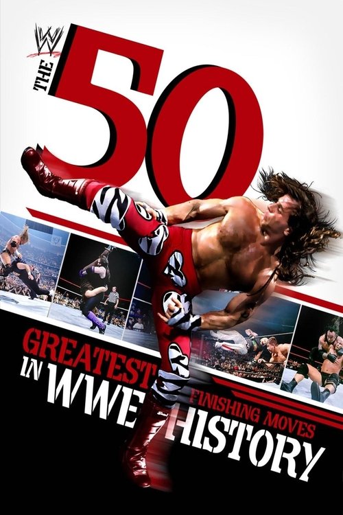 The 50 Greatest Finishing Moves in WWE History (2012) poster