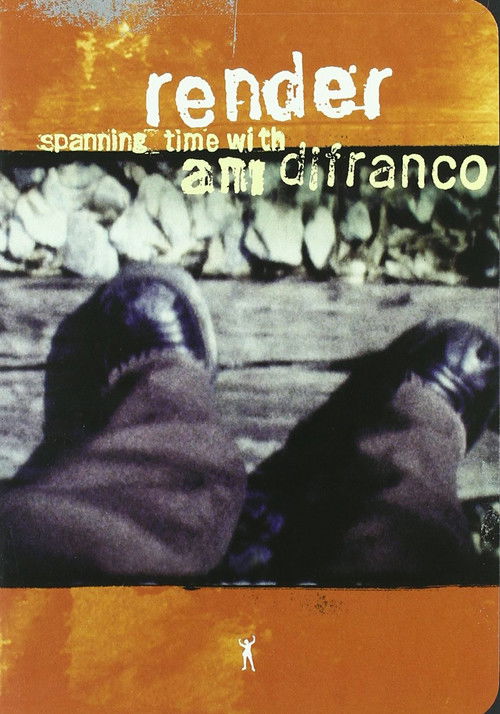 Render: Spanning Time with Ani DiFranco (2002) poster