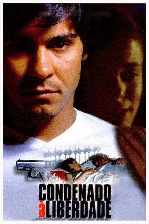 Condenado à Liberdade (2001) poster