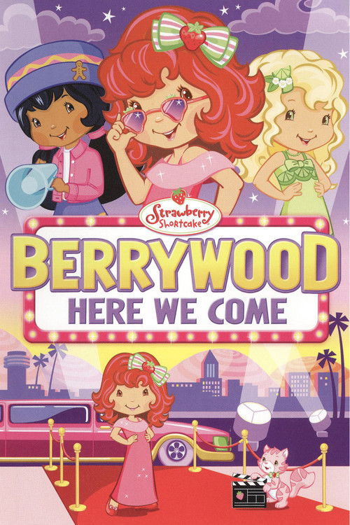 Strawberry Shortcake: Berrywood Here We Come (2010) poster