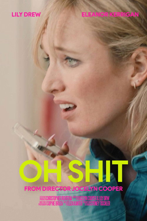 Oh Shit (2024) poster