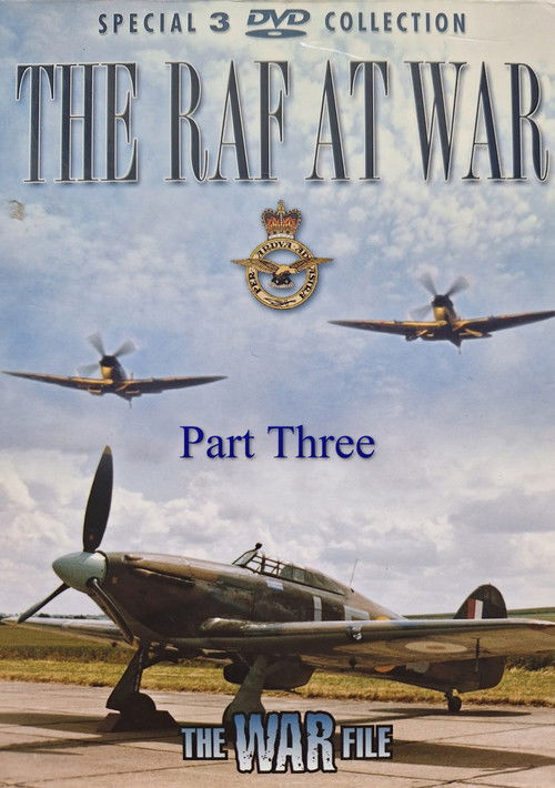 The RAF at War: Part Three (2004) poster
