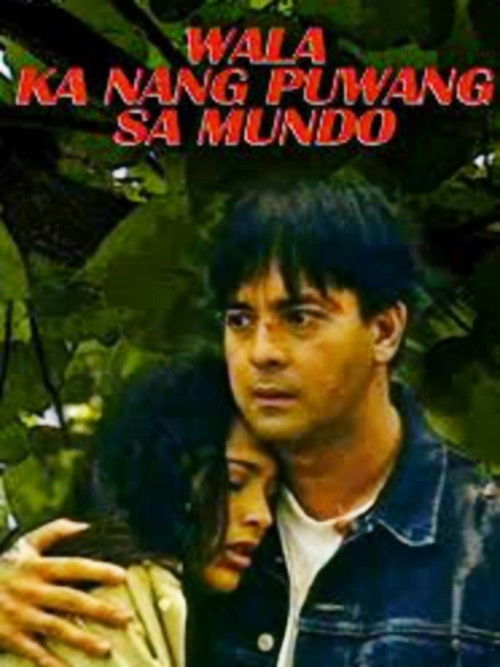 Wala Ka Nang Puwang Sa Mundo (1997) poster