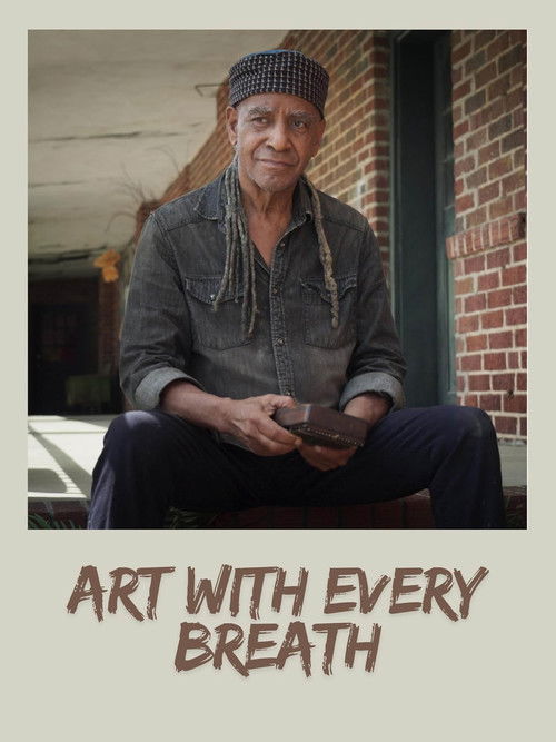 Art with Every Breath (2025) poster