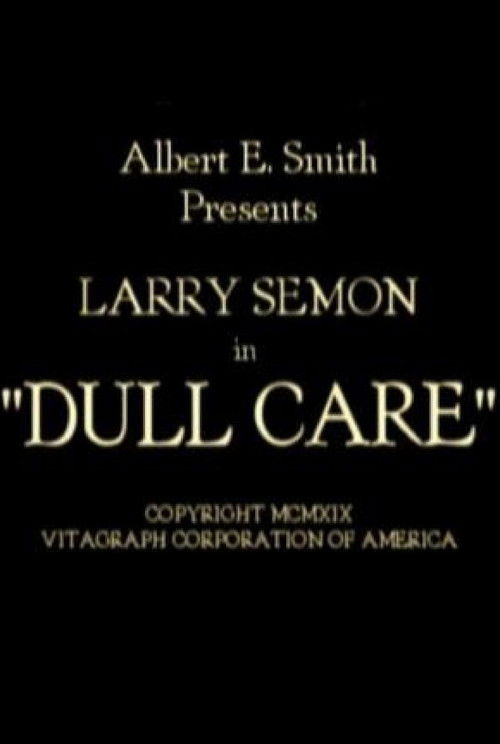 Dull Care (1919) poster