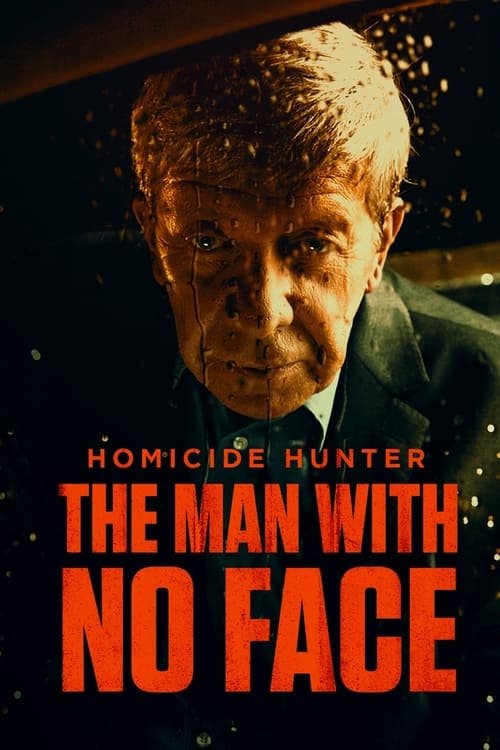 Homicide Hunter: The Man with No Face (2023) poster