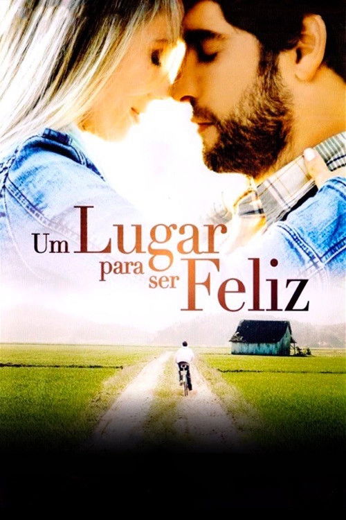 Um Lugar Para Ser Feliz (2016) poster