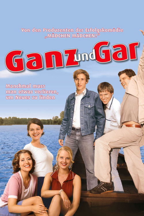 Ganz und gar (2003) poster
