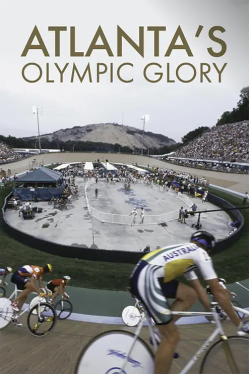 Atlanta’s Olympic Glory (1997) poster