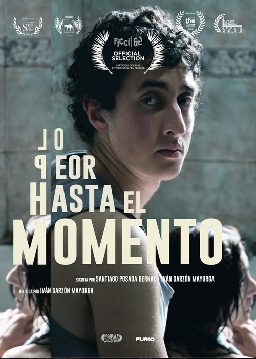 Lo peor hasta el momento (2023) poster