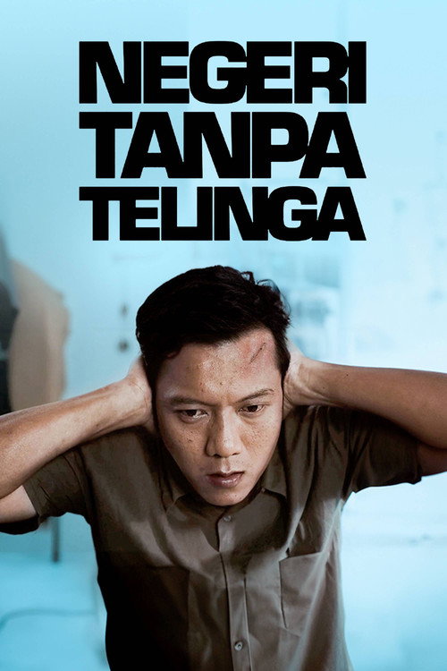 Negeri Tanpa Telinga (2014) poster