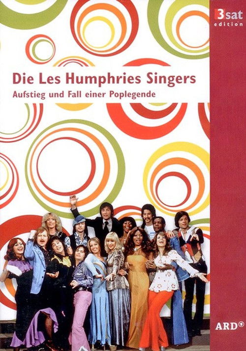 Die Les Humphries Singers - Aufstieg und Fall einer Poplegende (2007) poster