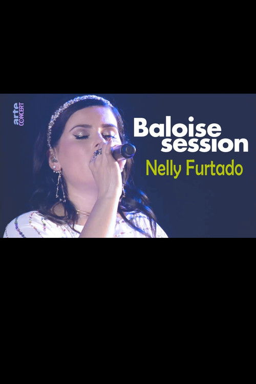 Nelly Furtado - Baloise Session 2017 (2017) poster