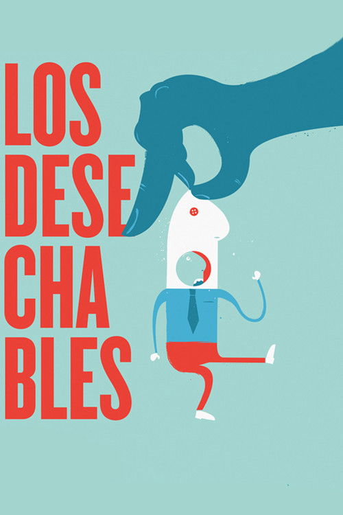 Los desechables (2014) poster