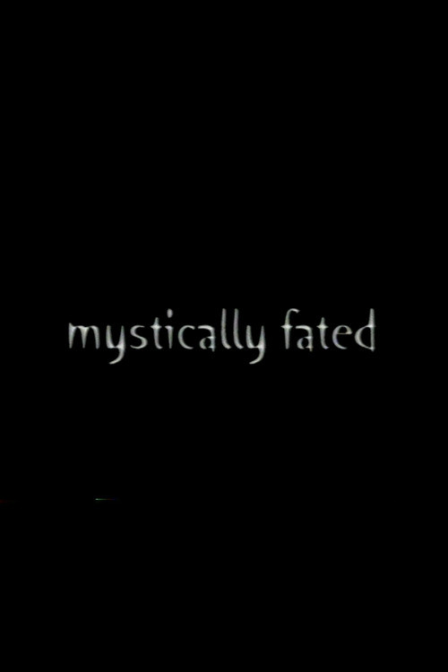 Mystically Fated (2002) poster