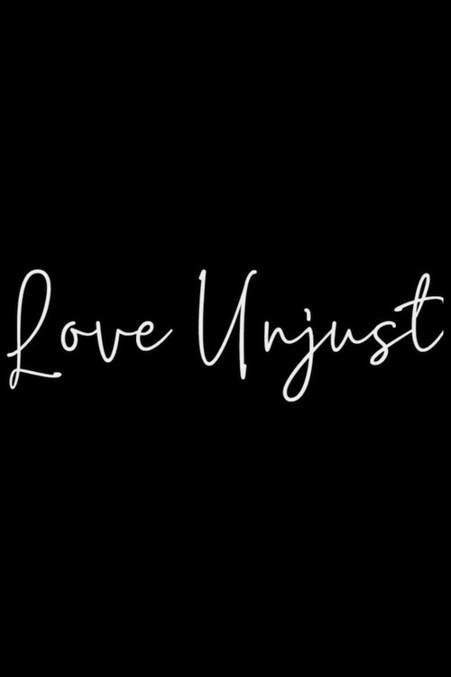 Love Unjust (2018) poster