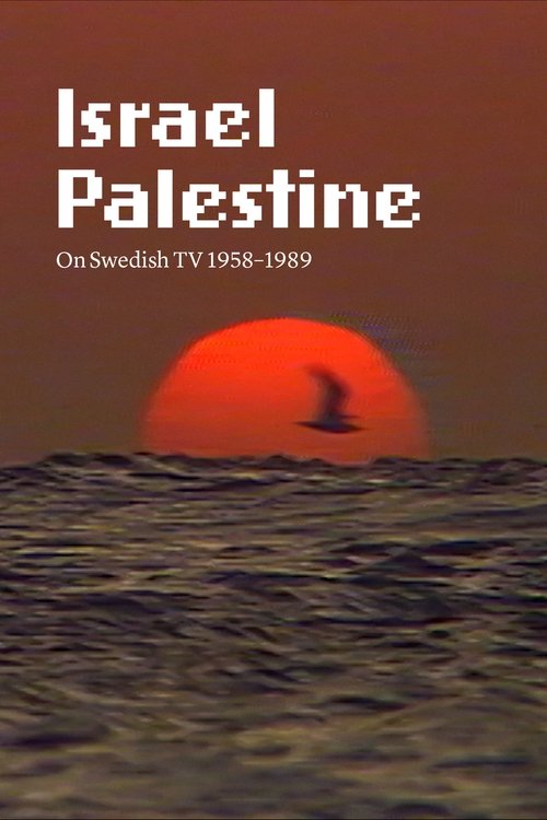 Israel Palestine on Swedish TV 1958-1989 (2024) poster
