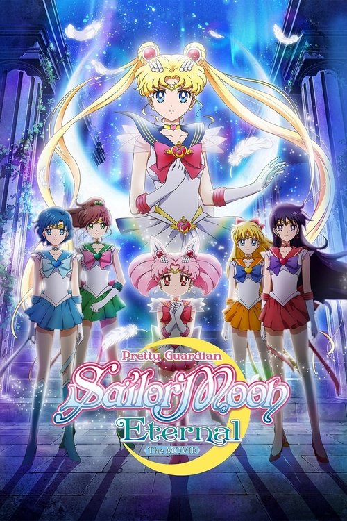 Ay Savaşçısı: Sonsuzluk Film 1 ./ Pretty Guardian Sailor Moon Eternal The Movie Part 1 (2021) poster