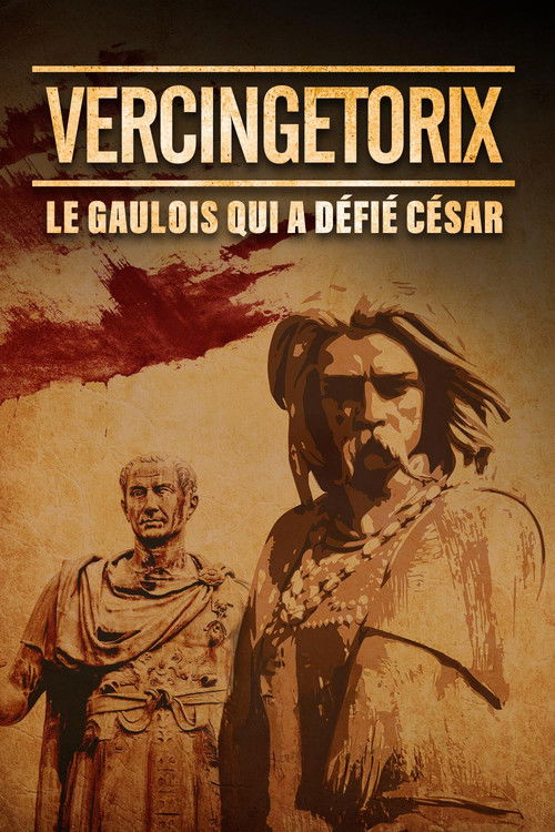 Vercingétorix : le Gaulois qui a défié César (2024) poster