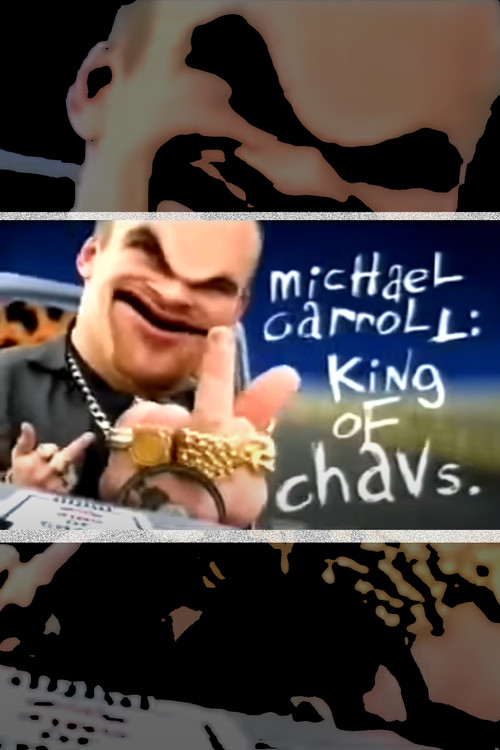 Michael Carroll: King of Chavs (2006) poster