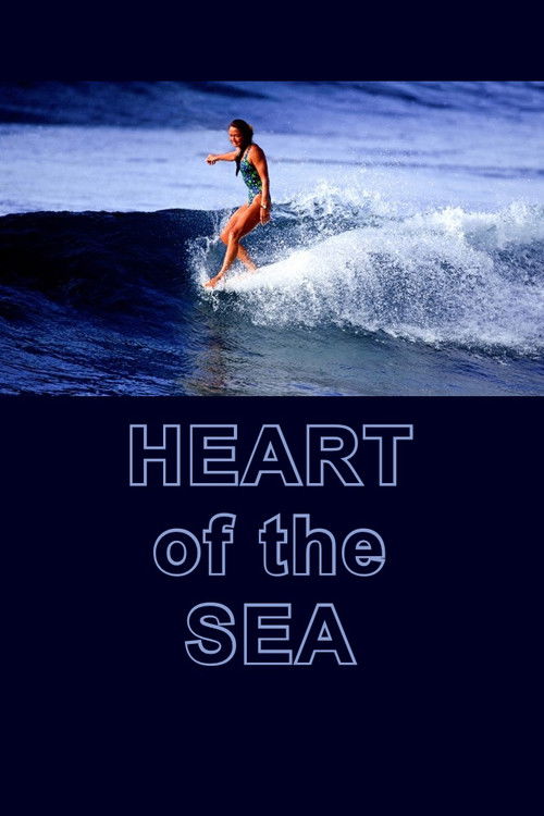 The Heart of the Sea: Kapolioka'ehukai (2002) poster