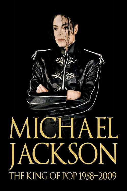 Michael Jackson's HiStory: The King of Pop 1958-2009 (2009) poster