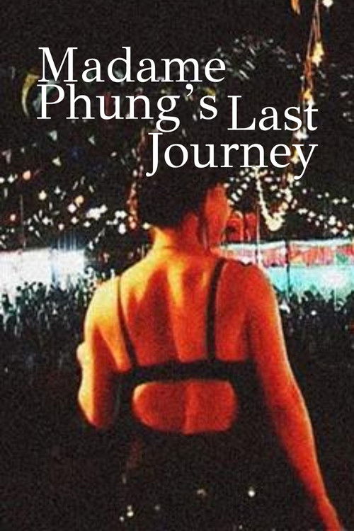 Madam Phung's Last Journey (2014) poster