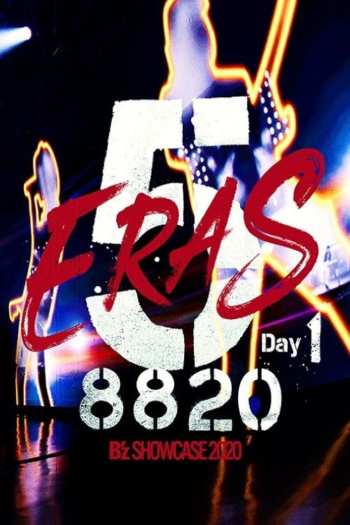 B'z SHOWCASE 2020 -5 ERAS 8820- Day1 (2021) poster