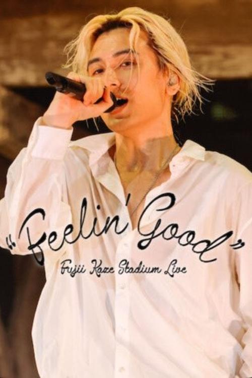 Fujii Kaze Stadium Live "Feelin' Good" (2024) poster