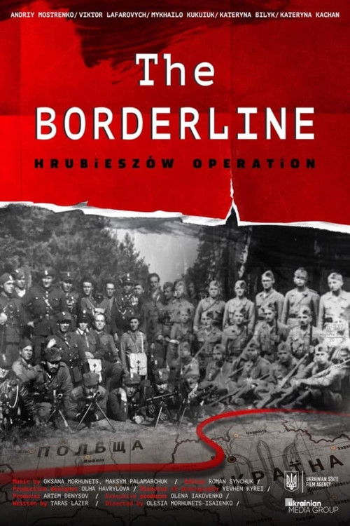 The Borderline. Hrubieszow Operation (2019) poster
