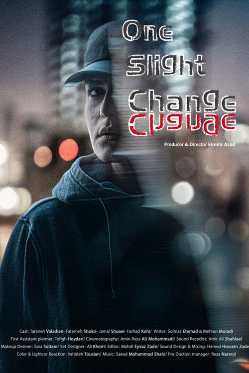 ONE SLIGHT CHANGE poster