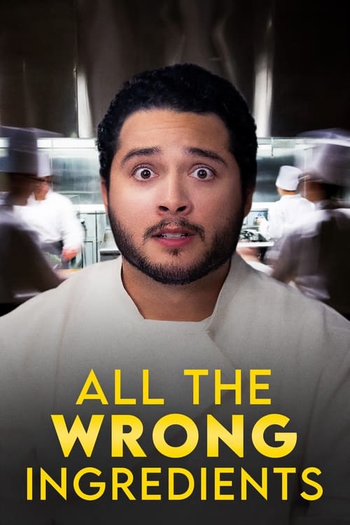 All the Wrong Ingredients (2023) poster