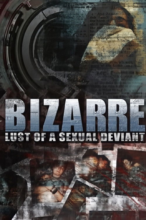 Bizarre Lust of a Sexual Deviant (2001) poster