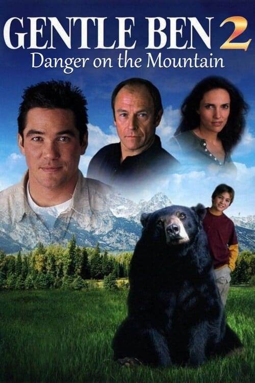 Gentle Ben 2: Danger on the Mountain (2003) poster