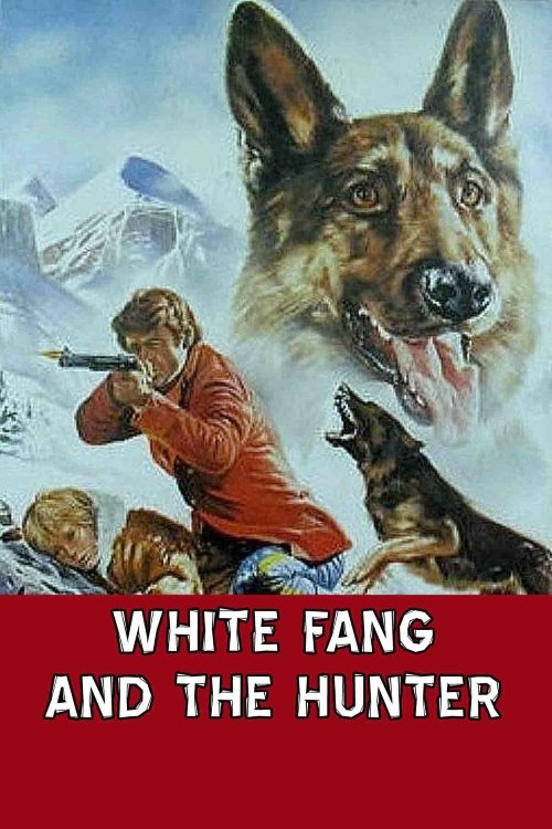 White Fang and the Hunter (1975) poster