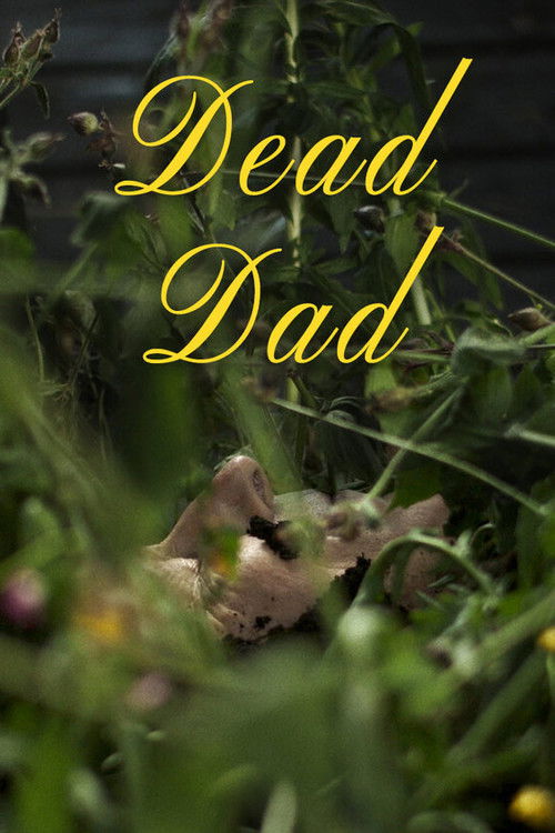 Dead Dad (2020) poster