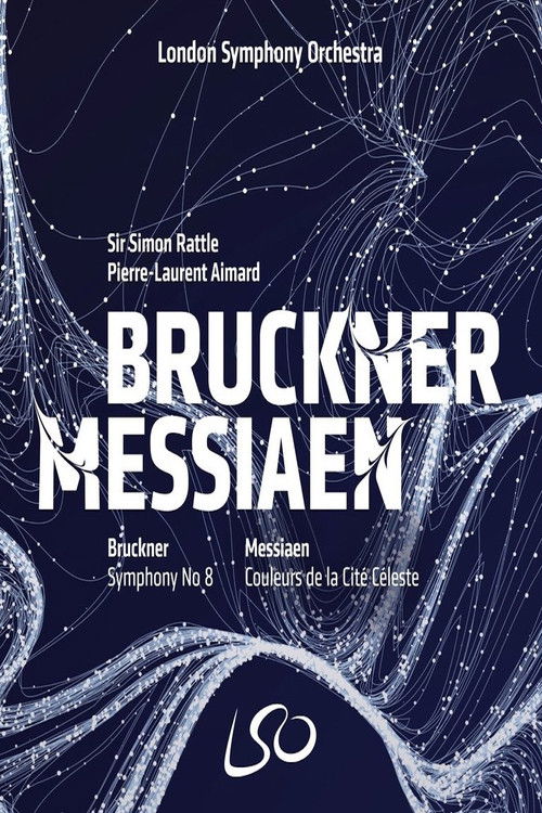 London Symphony Orchestra: Bruckner & Messiaen (2018) poster